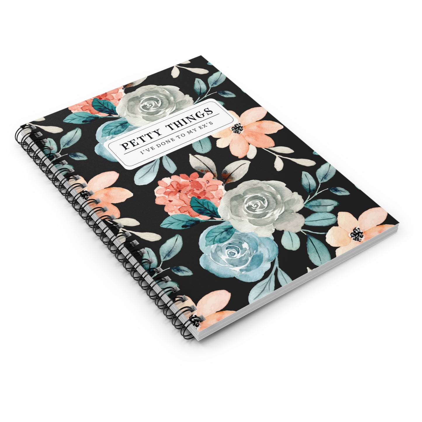 Petty Things I’ve Done to My Ex’s Notebook