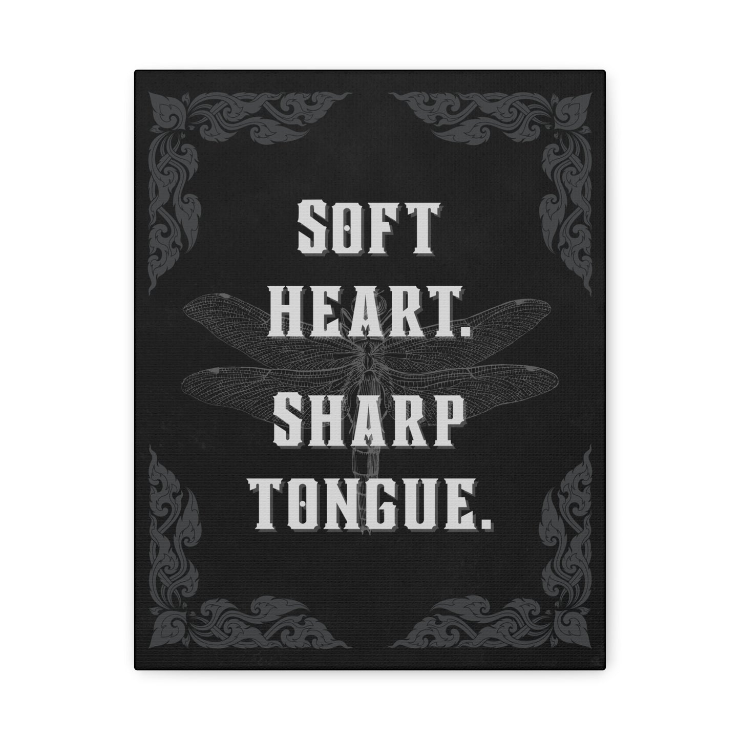 "Soft Heart, Sharp Tongue" Canvas Print