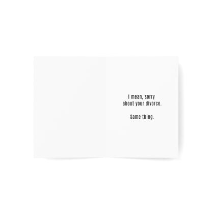 Congrats on Your Freedom, I Mean Divorce