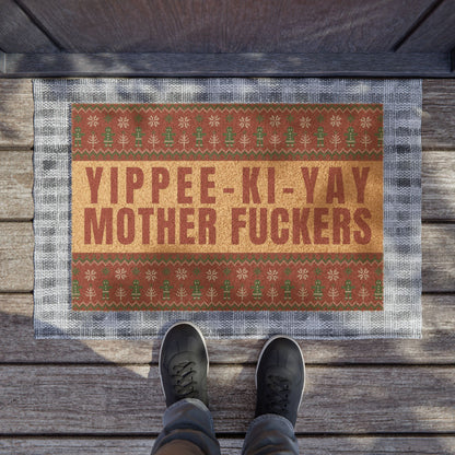 Yippee Ki-Yay Doormat