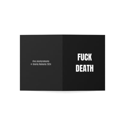 Fuck Death - It fucking sucks