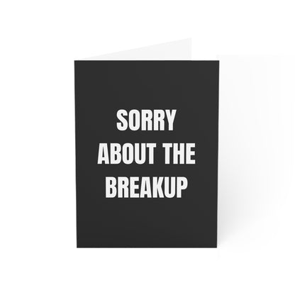Not Really, We All Hated Him Breakup Card