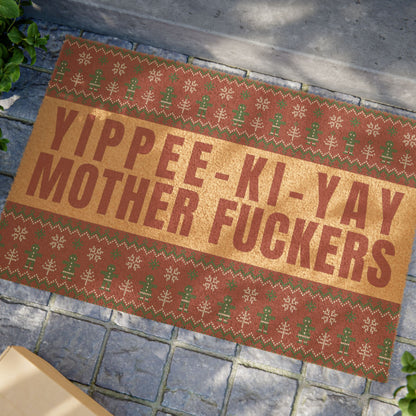 Yippee Ki-Yay Doormat