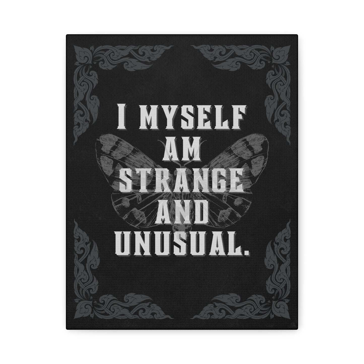 "I Myself Am Strange and Unusual" Canvas Print