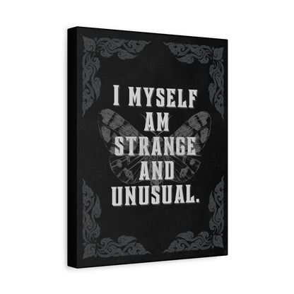 "I Myself Am Strange and Unusual" Canvas Print