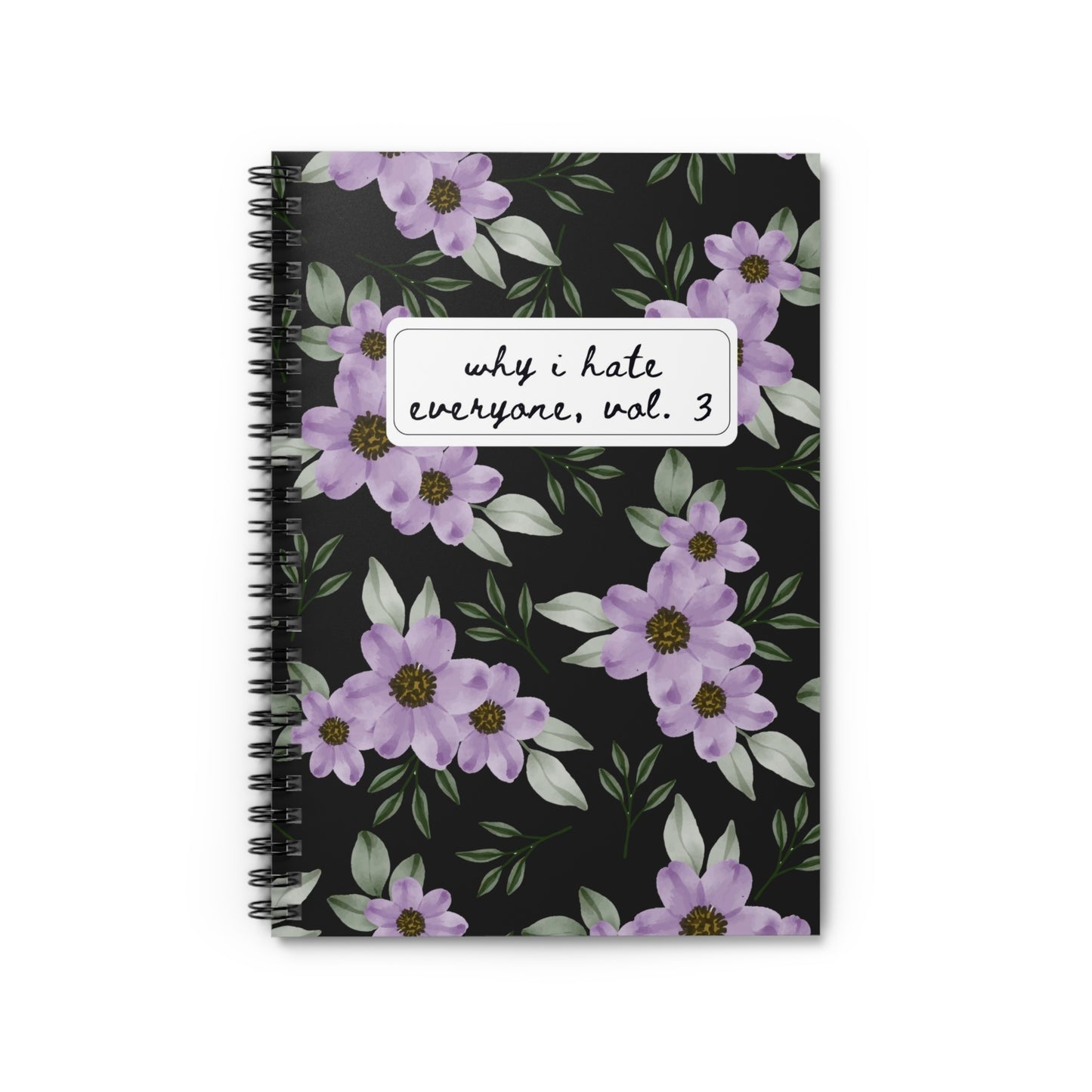 Why I Hate Everyone, Vol. 3 Notebook