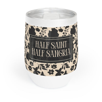 Half Saint Half Sangria Wine Tumbler
