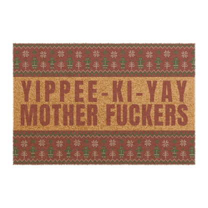 Yippee Ki-Yay Doormat