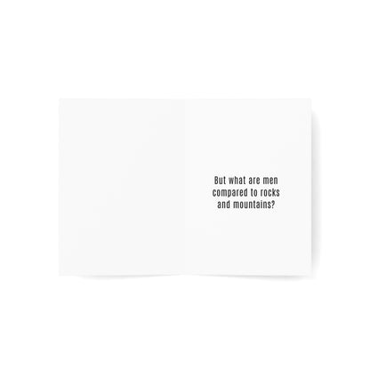 But What Are Men to Rocks and Mountains Breakup Card
